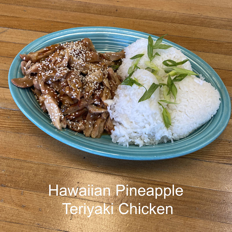 Hawaiian pinapple teriaki chicken